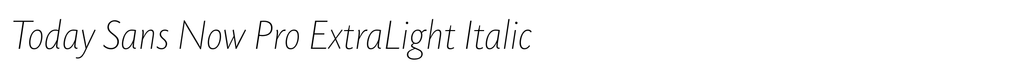 Today Sans Now Pro ExtraLight Italic image